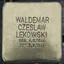 Stolperstein für Waldemar Czeslaw Lekowski Stolperstein für Waldemar Czeslaw Lekowski